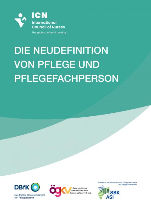 Neudefinition Pflege und Pflegefachperson ICN